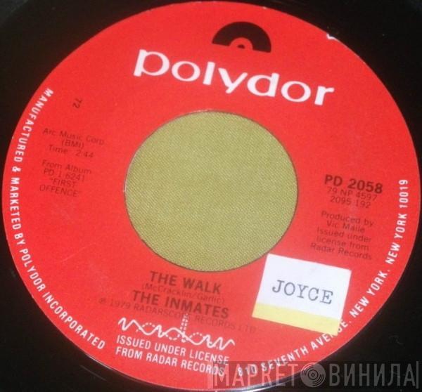 The Inmates  - The Walk / Back In History