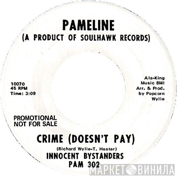 The Innocent Bystanders - Crime (Doesn't Pay)