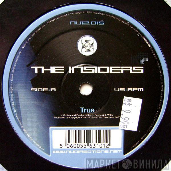 The Insiders - True / Just Won't Stop