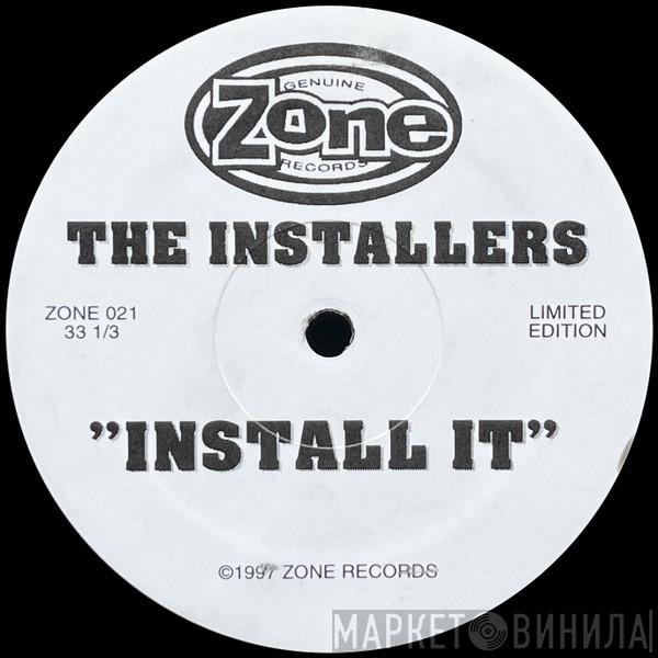 The Installers - Install It