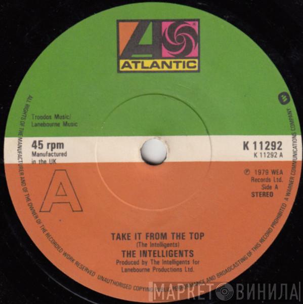 The Intelligents - Take It From The Top