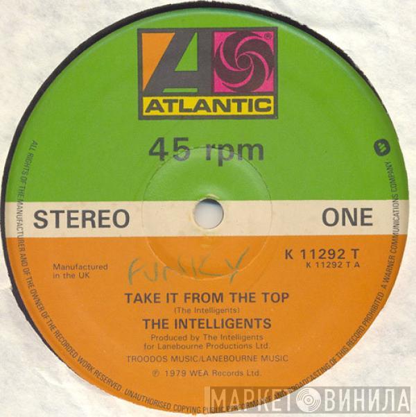 The Intelligents - Take It From The Top