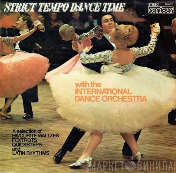 The International Dance Orchestra - Strict Tempo Dance Time