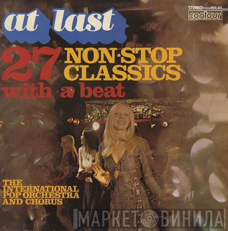 The International Pop Orchestra - At Last 27 Non-Stop Classics With A Beat