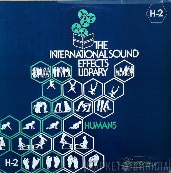  - The International Sound Effects Library - Humans