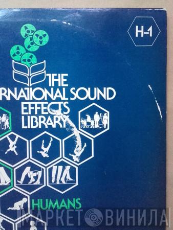  - The International Sound Effects Library - Humans
