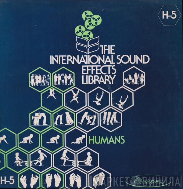  - The International Sound Effects Library - Humans