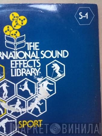  - The International Sound Effects Library - Sport