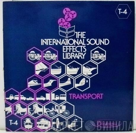  - The International Sound Effects Library - Transport