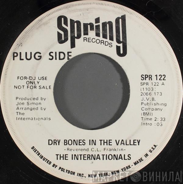 The Internationals  - Dry Bones In The Valley / He's Coming Back