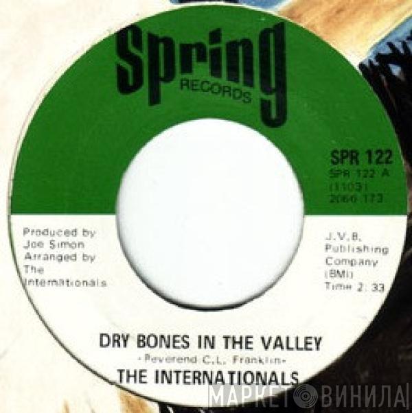 The Internationals  - Dry Bones In The Valley / He's Coming Back