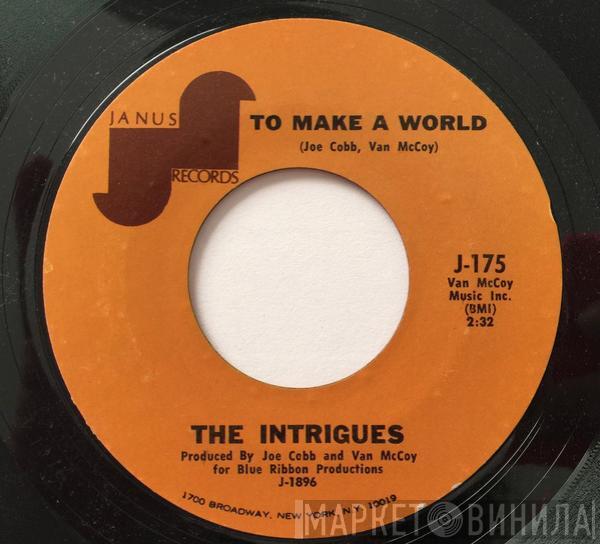 The Intrigues - To Make A World / Mojo Hanna