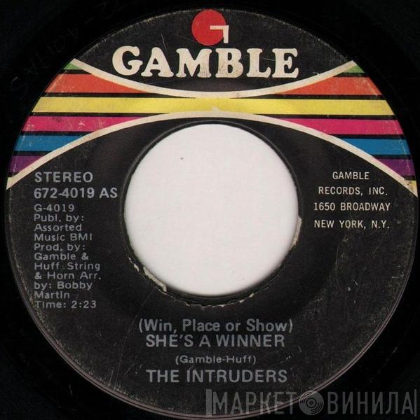 The Intruders - (Win, Place Or Show) She's A Winner