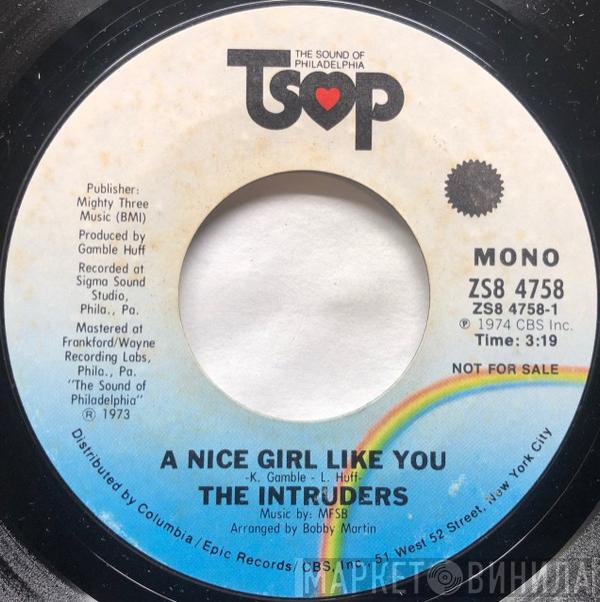 The Intruders - A Nice Girl Like You