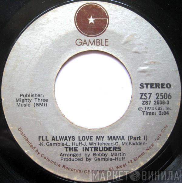 The Intruders - I'll Always Love My Mama