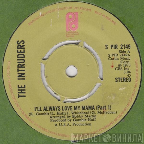 The Intruders - I'll Always Love My Mama