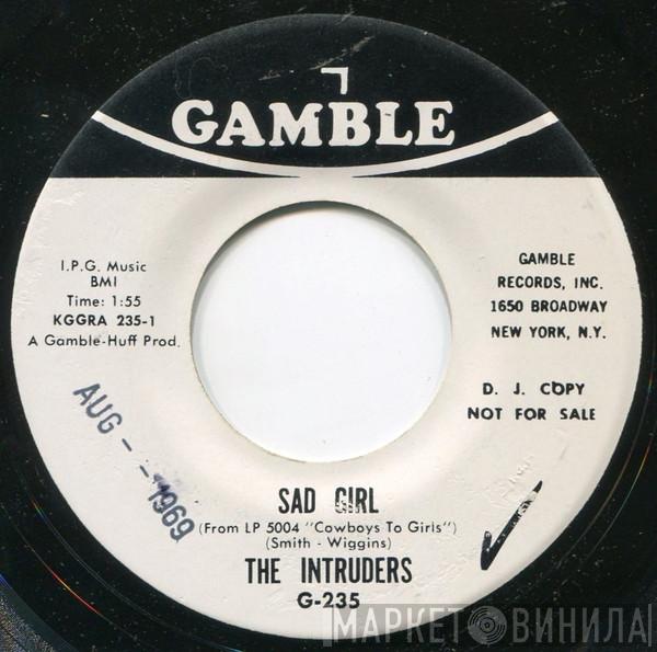 The Intruders - Sad Girl