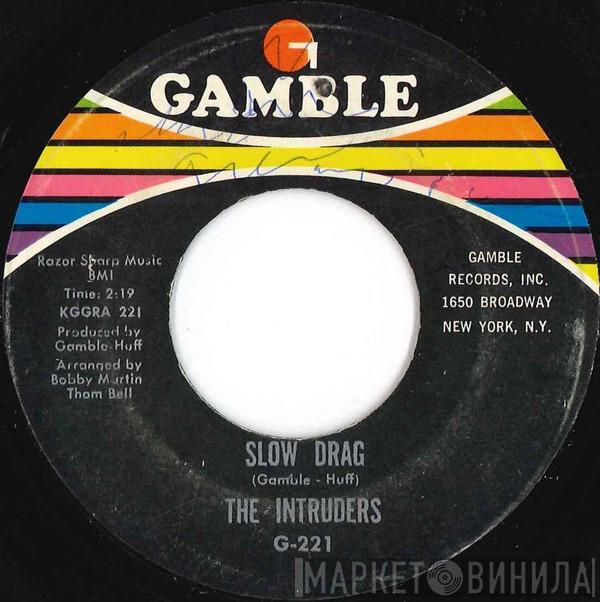 The Intruders - Slow Drag / So Glad I'm Yours