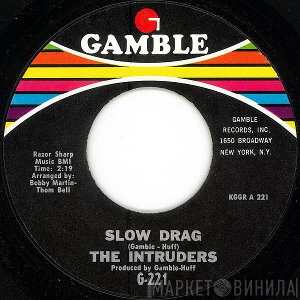 The Intruders - Slow Drag / So Glad I'm Yours