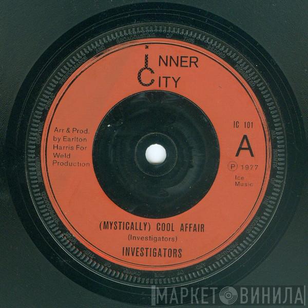 The Investigators  - (Mystically) Cool Affair