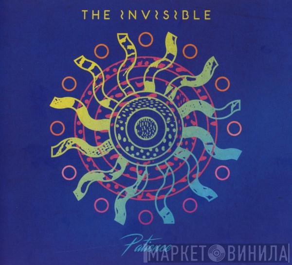 The Invisible  - Patience