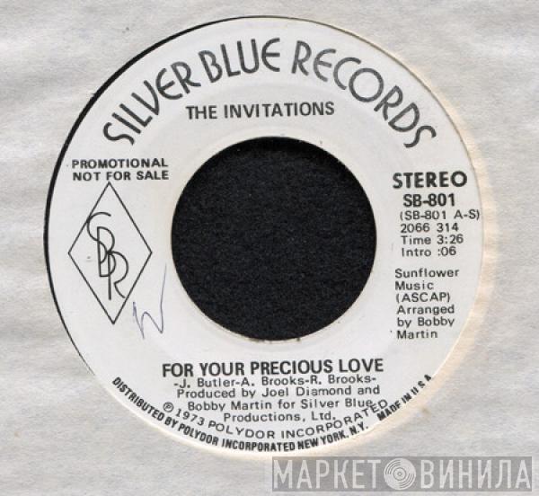  The Invitations  - For Your Precious Love