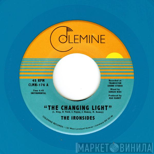 The Ironsides - Changing Light