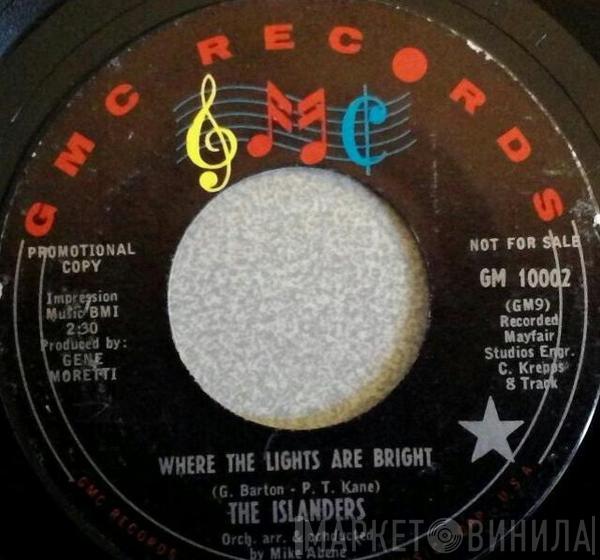 The Islanders  - Where The Lights Are Bright