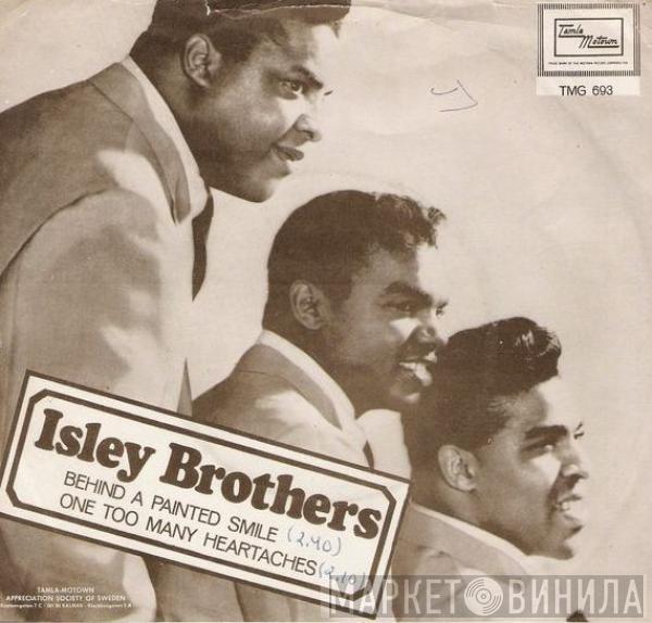  The Isley Brothers  - Behind A Painted Smile / One Too Many Heartaches