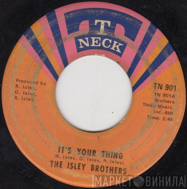  The Isley Brothers  - It's Your Thing / Don't Give It Away