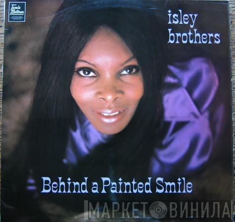  The Isley Brothers  - Behind A Painted Smile
