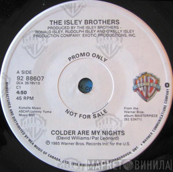  The Isley Brothers  - Colder Are My Nights