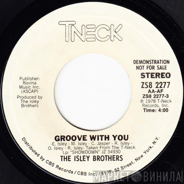 The Isley Brothers - Groove With You