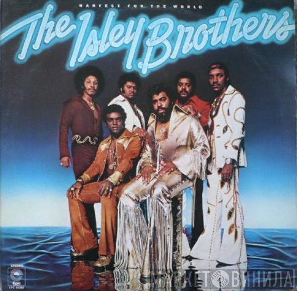 The Isley Brothers - Harvest For The World