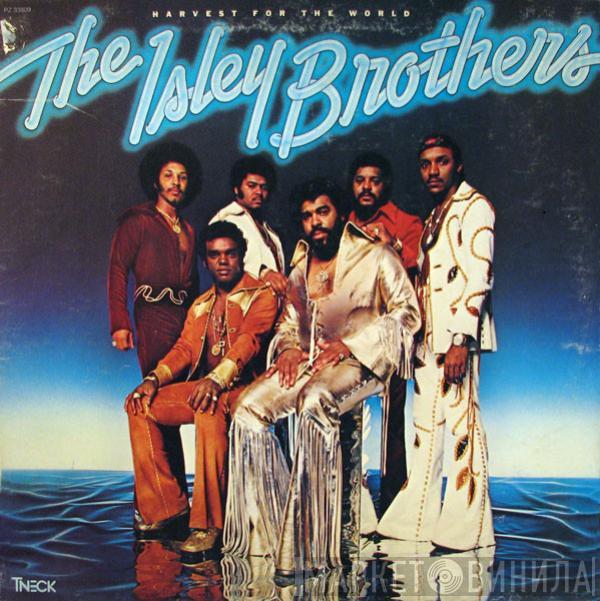  The Isley Brothers  - Harvest For The World