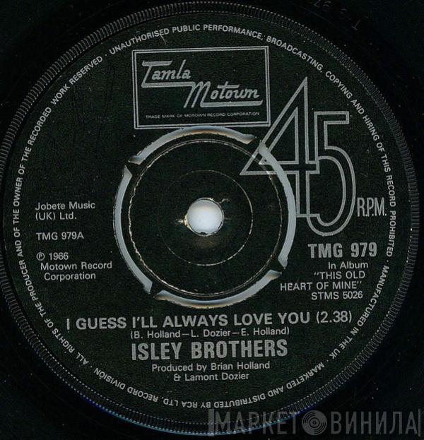 The Isley Brothers - I Guess I'll Always Love You