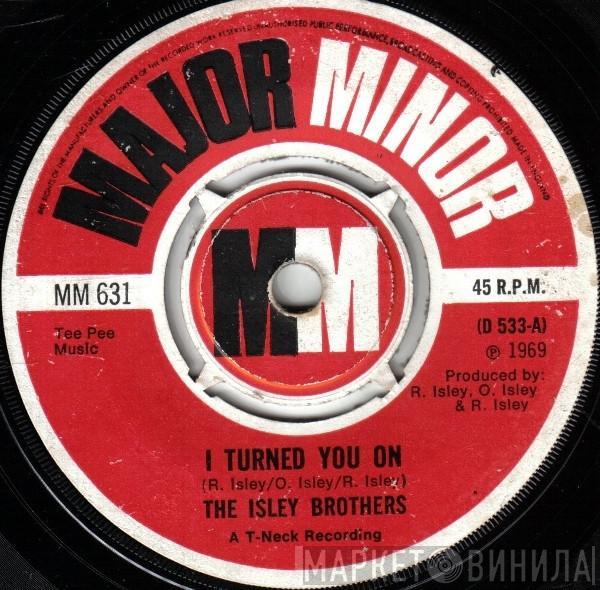 The Isley Brothers - I Turned You On