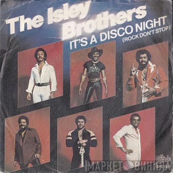  The Isley Brothers  - It's A Disco Night (Rock Don't Stop)