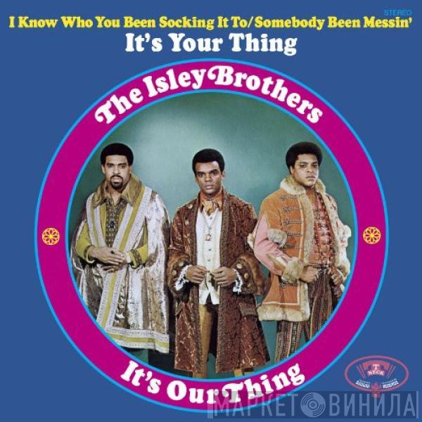 The Isley Brothers - It's Our Thing