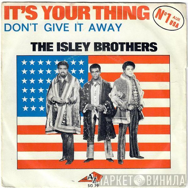  The Isley Brothers  - It's Your Thing