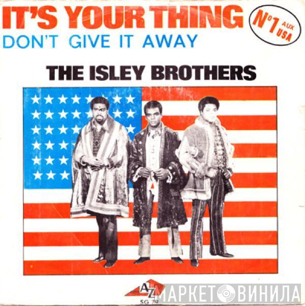  The Isley Brothers  - It's Your Thing