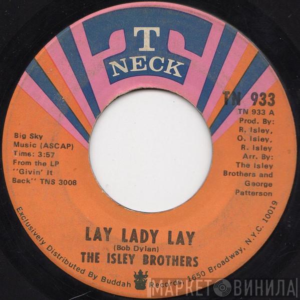 The Isley Brothers - Lay Lady Lay / Vacuum Cleaner