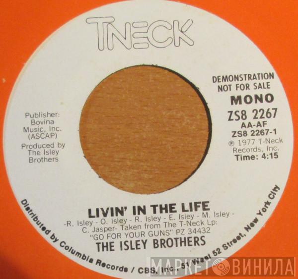  The Isley Brothers  - Livin' In The Life