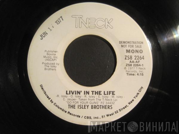 The Isley Brothers - Livin' In The Life
