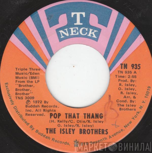 The Isley Brothers - Pop That Thang