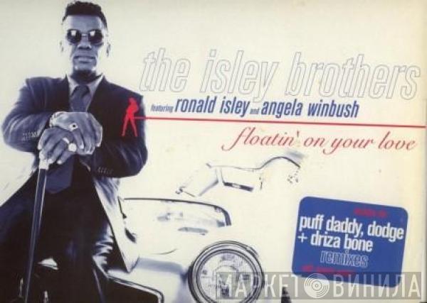 The Isley Brothers, Ronald Isley, Angela Winbush - Floatin' On Your Love