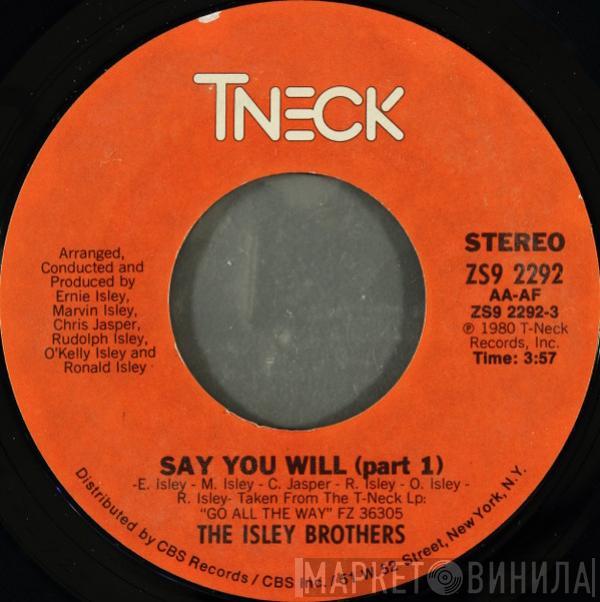 The Isley Brothers - Say You Will