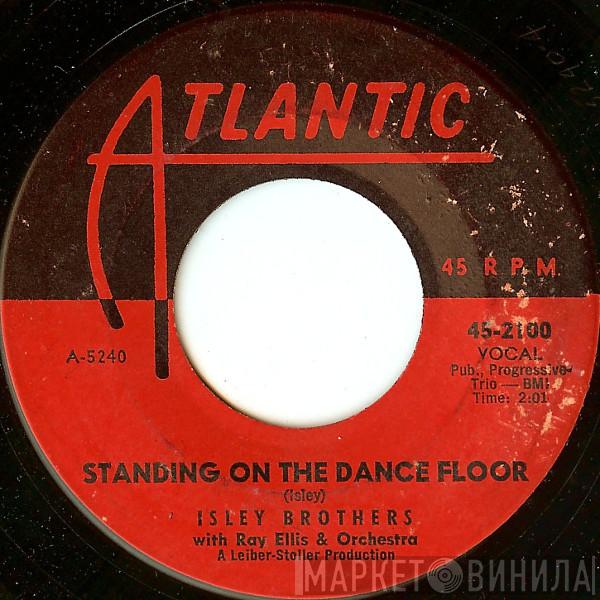  The Isley Brothers  - Standing On The Dance Floor