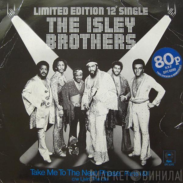 The Isley Brothers - Take Me To The Next Phase Parts l & ll