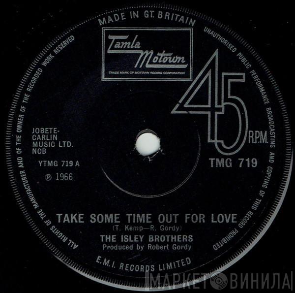 The Isley Brothers - Take Some Time Out For Love